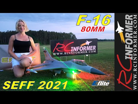 NEW E-flight F-16 80mm at SEFF 2021 By: RCINFORMER