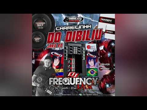 CARRETINHA DO DIBILIU - DJ FREQUENCY MIX