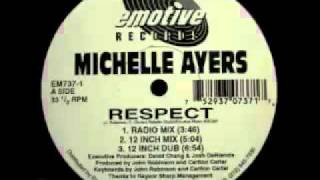 Michelle Ayers - Respect (12 Inch Mix)