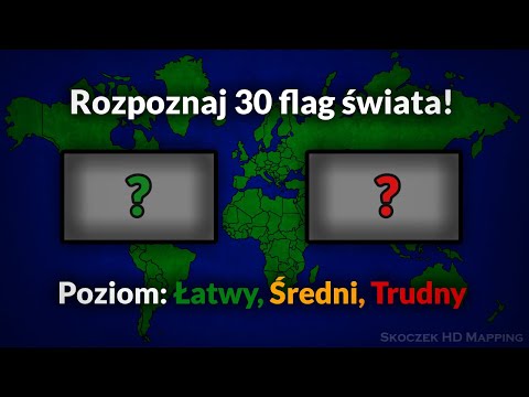 Czy Rozpoznasz 30 Flag Świata | Quiz