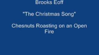 Brooks Eoff The Christmas Song Chesnuts Roasting