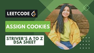 YouTube video '455. Assign Cookies | Leetcode | Easy | Java | Greedy Algorithm | Striver's A to Z DSA Sheet/Course'