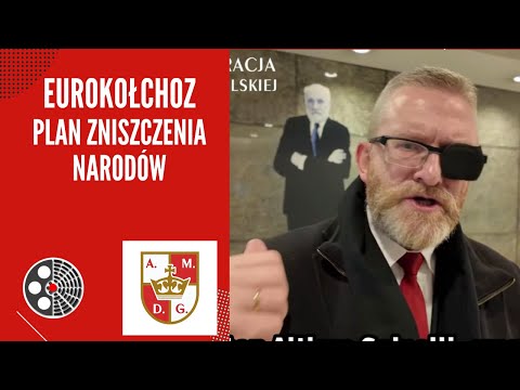 Grzegorz Braun: Eurokołchoz - plan zniszczenia narodów