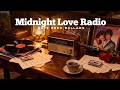 Midnight Love Radio 80s Love Songs For Cozy Nights