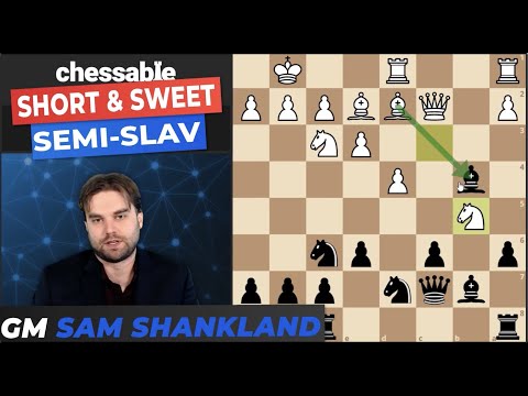 The Semi-Slav explained by GM Sam Shankland