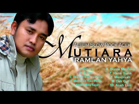 Ramlan Yahya - Mutiara Full Album (Official Playlist)