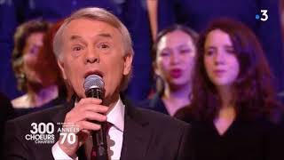 Salvatore Adamo - C&#39;est ma vie - 300 chœurs - 2018