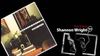Shannon Wright - Fractured