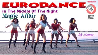 🌟ACTUAL 2021🎧Magic Affair 🔊 In The Middle Of The Night Dj Ramezz Remasterizado💯EURODANCE💃@WolfJiron👍