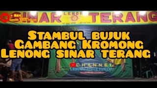 Download lagu GAMBANG KROMONG LENONG SINAR TERANG|| STAMBUL BUJUK mp3