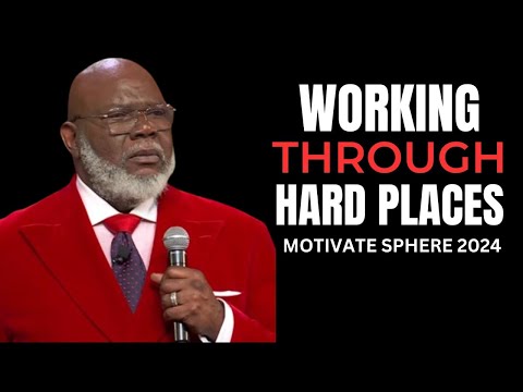 Working Through Hard Places | Steve Harvey, Joel Osteen, TD Jakes, Jim Rohn | Motivational Speech