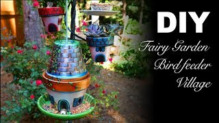 DIY | Fairy Garden Bird Feeder Village