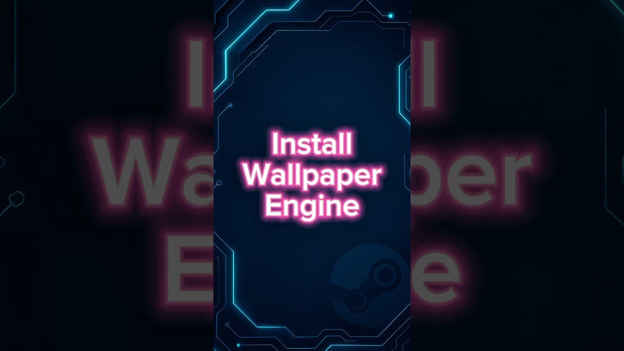 How to Install Wallpaper Engine on Steam