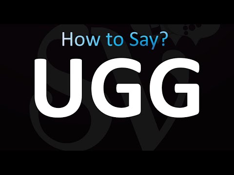 Como Pronunciar UGG®