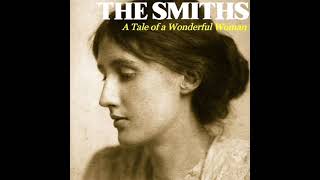 The Smiths - A Tale of a Wonderful Woman (Bootleg)