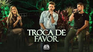 Download  Troca De Favor (part. Gustavo Mioto) - Maria Cecília e Rodolfo