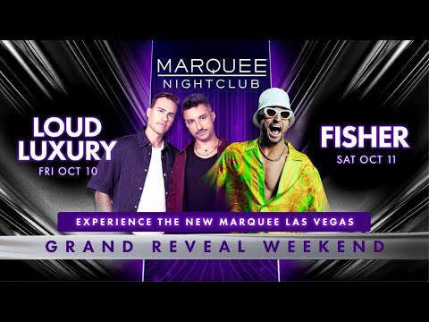 Experience the New Marquee Las Vegas - Grand Reveal on Oct. 10th and 11th