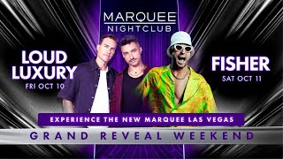 Experience the New Marquee Las Vegas Grand Reveal on Oct 10th and 11th