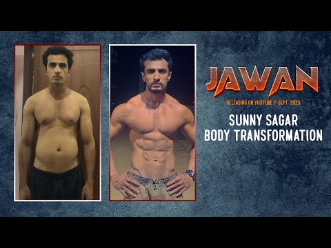 Jawan | Sunny Sagar Body Transformation Full video releasing on 1st September 2023.  #motivation