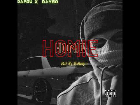 DaFou x Daybo - Homie - Prod_By_DreBeatz