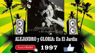 Alejandro Fdez y Gloria Estefan - En El Jardin  (Radio Version)