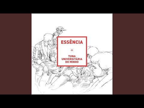 Essência - Tuna Universitária do Minho