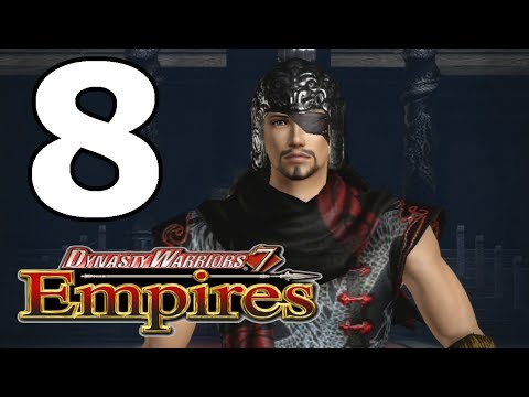 Dynasty Warriors 7 Empires Walkthrough Part 8 - No Commentary Playthrough (PS3)
