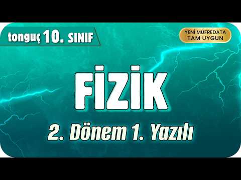 10.Sınıf Fizik 2.Dönem 1.Yazılıya Hazırlık 📑 #2026
