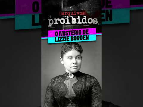 O MISTÉRIO DE LIZZIE BORDEN