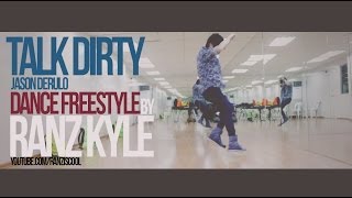 Talk Dirty Freestyle | Ranz Kyle