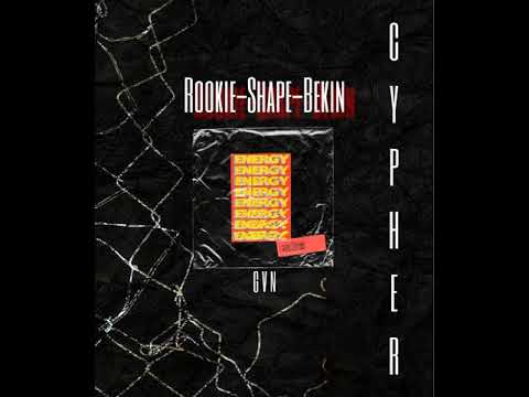 Rookie-Shape-Bekin (CYPHER) No Mix