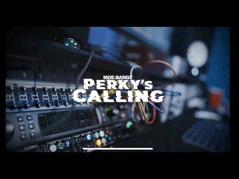 Moe Bandz -  PERKYS CALLING ( Dir. By @WeirdoMotions )