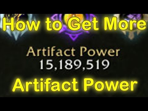 WoW Legion Artifact Weapon Guide - How to get More Artifact Power!  [Artifact Power Farming]