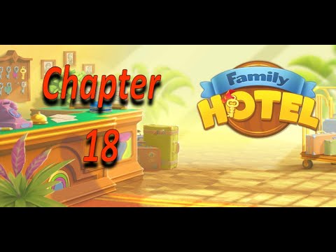 Family Hotel Romantic Story - Family Hotel Chapter 18