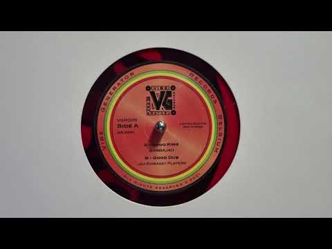 Good King - BabbaJah / Good Dub - Jah Embassy Players - Vibe Generator Records – VGR005