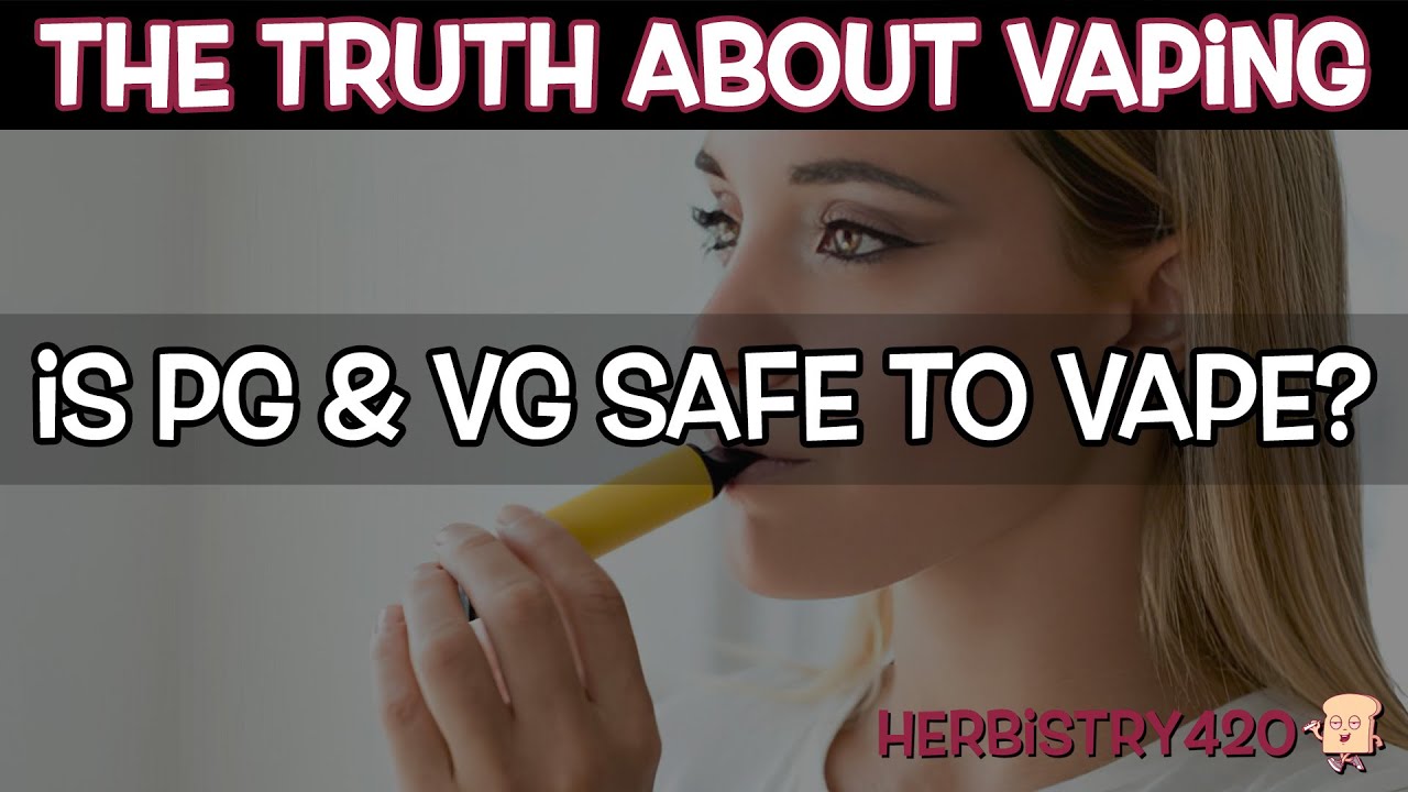 The Truth About Vaping — 5 Facts About PG & VG Safety