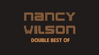 Nancy Wilson - Double Best Of (Full Album / Album complet)
