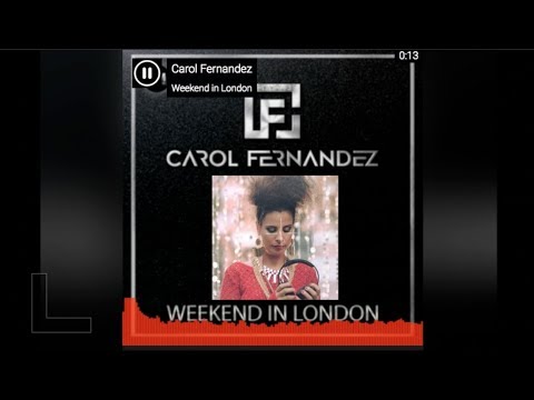 Carol Fernandez - Weekend in London (Toney D Radio Activity Mix)