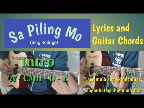 Sa Piling Mo (Bing Rodrigo) with Lyrics and Guitar Chords/Cover song