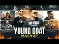 Young G O A T Mega Mashup Karan Aujla X Cheema Y X Shubh Chill Vibes