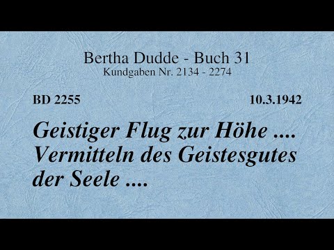 BD 2255 - GEISTIGER FLUG ZUR HÖHE .... VERMITTELN DES GEISTESGUTES DER SEELE ....