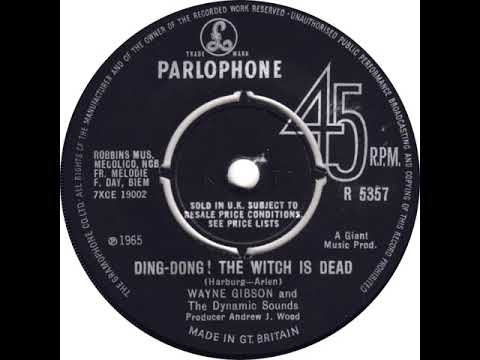 Wayne Gibson & The Dynamic Sounds - Ding-Dong! The Witch Is Dead (1965)