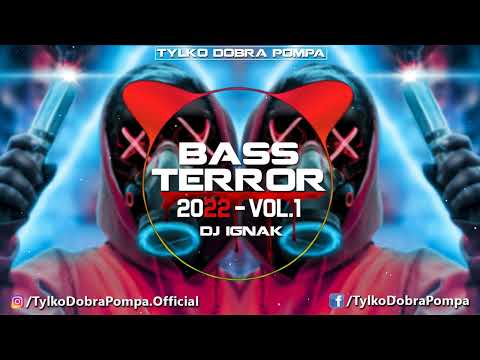 ☢️ Bass Terror 2022 Vol.1 ☢️ DJ-IGNAK 🎧 Vixa/Bass House MIX 🎧