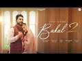 Bukal 2 (Full Song) Geeta Zaildar Ft. Aditi Aarya | Jassi X | New Punjabi Song 2023 | Whistle Record