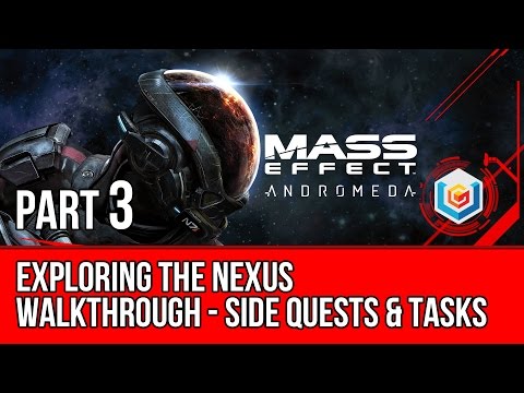 MASS EFFECT ANDROMEDA Walkthrough Gameplay Part 3 - Exploring the Nexus (Mass Effect 4)