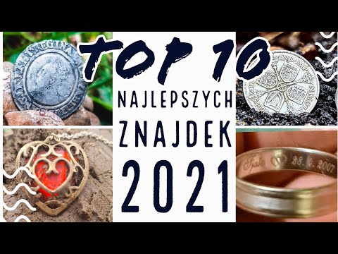 TOP 10 ZŁOTO I SREBRO ROKU 2021!!! WYKOPKI Z EQUINOX 800 [CC] odc.99