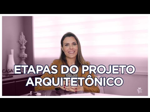 Etapas do projeto arquitetônico | Penha Moraes Arquitetura