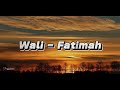 Wali Fatimah Special Lyrics