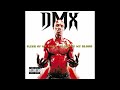 DMX - It's All Good [Explicit]
