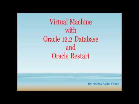 Virtual Machine with Oracle Database 12c R2 12.2 and Oracle Restart ...